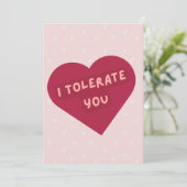 Carte de la Saint-Valentin 'Je te tolère' mignonne (Debout devant)