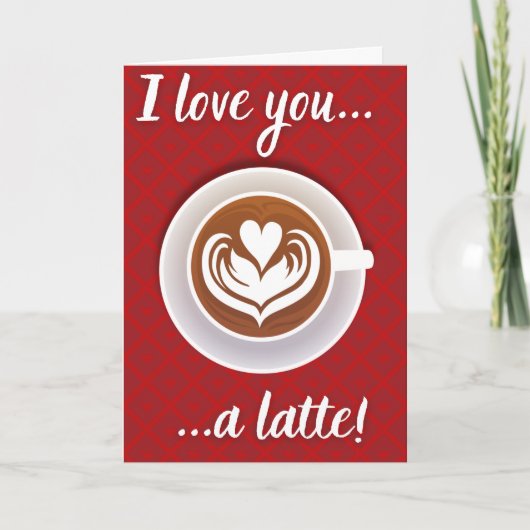 Carte de la Saint-Valentin Latte drôle pour amateu (Devant)