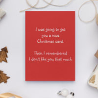 Carte de Noël amusante Je ne t'aime pas