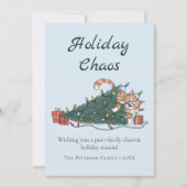 Carte de Noël drôle de chat Chaos de Fêtes (Devant)