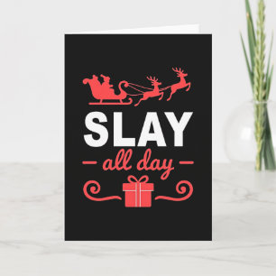 Carte de Noël drôle Santa Sleigh Slay toute la jou