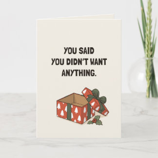 Carte de Noël Drôle Vous n'avez rien voulu