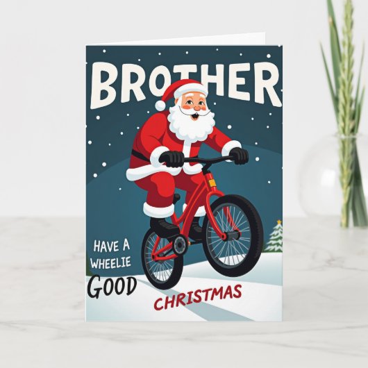 Carte de Noël Frère Wheelie Good (Devant)