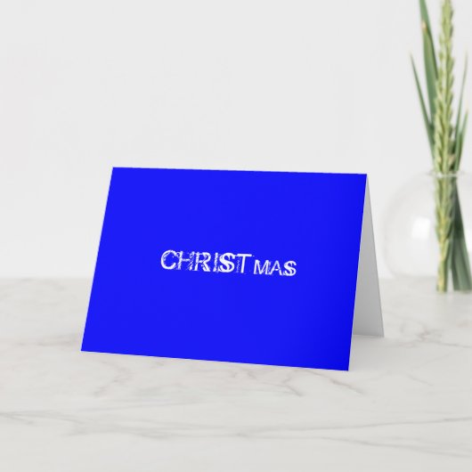 CARTE DE NOËL - Ne sortez pas Christ de Christma (Devant)