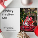 Carte de Noël obligatoire Funny Photo<br><div class="desc">Cette conception peut être personnalisée dans la zone fournie en modifiant la photo et/ou le texte. Vous pouvez également le customiser en cliquant sur Personnaliser ce Modèle, puis en choisissant l'option cliquer pour customiser et supprimer ou modifier la couleur de l'arrière - plan, ajouter du texte, modifier la couleur ou...</div>