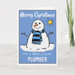 Carte de Noël Snowman amusante pour plombier<br><div class="desc">Dessin de bonhomme de neige amusant sur une carte de Noël festive. Carte de Noël pour un Plumber.</div>