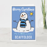 Carte de Noël Snowman amusante pour scaffolder<br><div class="desc">Dessin de bonhomme de neige amusant sur une carte de Noël festive. Carte de Noël pour un Scaffolder.</div>