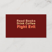 Carte De Placement Read Books Drink Coffee Fight Evil (Devant)