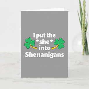 Carte de plaisir She Into Shenanigans