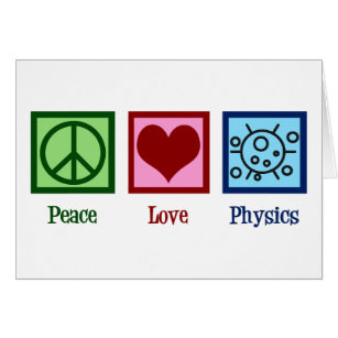 Carte de professeur de physique Peace Love