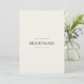 Carte de proposition Beige Bridesmaid moderne et é (Debout devant)