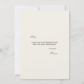 Carte de proposition Beige Bridesmaid moderne et é (Dos)