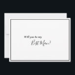 Carte de proposition de témoin élégante moderne<br><div class="desc">Cette carte de proposition de témoin élégante moderne est parfaite pour votre mariage minimaliste moderne. Ce design présente une calligraphie simple noire sur un fond neutre blanc pour s'adapter à votre mariage classique traditionnel ou à votre mariage bohème minimaliste au printemps, en été, en automne ou en hiver. N'hésitez pas...</div>