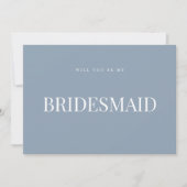Carte de proposition Elegant Dusty Blue Bridesmaid (Devant)