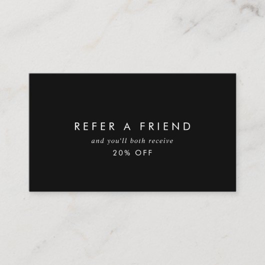 Carte De Référencement Typographie noire chic Référer un ami (Devant)