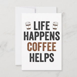 Carte De Remerciements Amusant Amateur de Caféine La Vie Arrive Le Café A