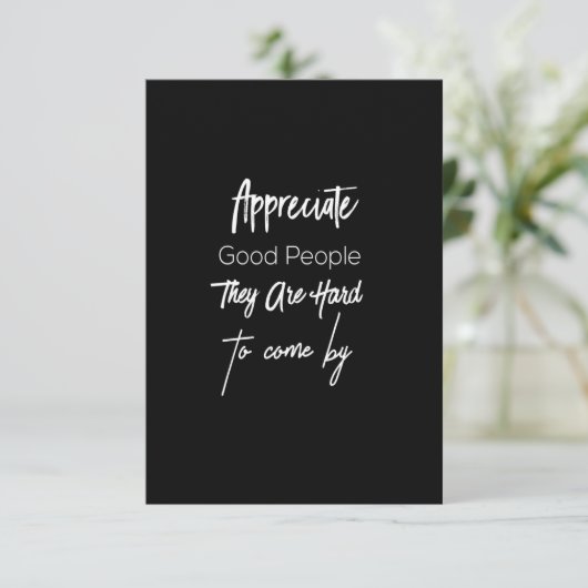 Carte De Remerciements appréciez les bonnes personnes, elles sont diffici (Debout devant)
