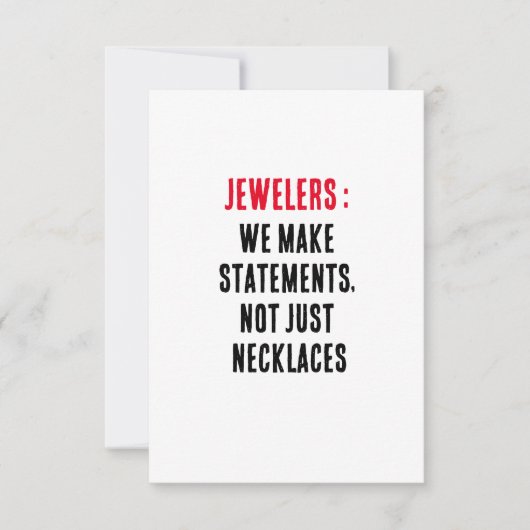 Carte De Remerciements Bijoux : Nous faisons des déclarations, pas seulem (Devant)
