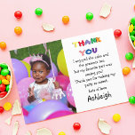 Carte De Remerciements Cute photo plat<br><div class="desc">Envoyez une carte de remerciements spéciale supplémentaire à vos invités, les remerciant d'avoir assisté à votre fête et de leur gratitude pour leurs cadeaux. Avec votre photo préférée de votre anniversaire/baptême/baby shower/fête avec un texte coloré qui dit "MERCI" et "j'ai apprécié le gâteau et les cadeaux aussi, mais ma partie...</div>
