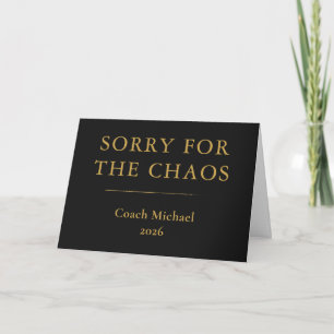 Carte De Remerciements Désolé pour le chaos élégant noir or Coach drôle