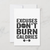 Excuses Don't Burn Calories Drôle Fitness Gym Cade