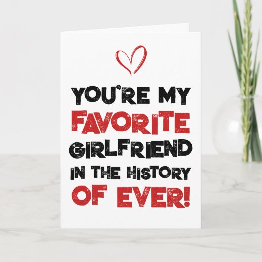 Carte De Remerciements Favorite Girlfriend Sarcastic Funny Love Card (Devant)