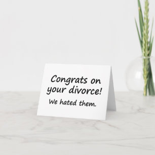 CARTE DE REMERCIEMENTS FÉLICITATIONS POUR VOTRE DIVORCE ! ON LES DÉTESTAI