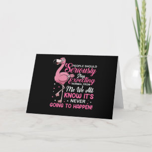 Carte De Remerciements Flamingos   People Should Stop Expecting Normal