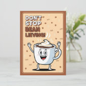 Carte De Remerciements Funny Coffee Pun Don’t Stop Bean Lieving cute (Debout devant)