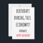 Carte De Remerciements Funny Happy Birthday card<br><div class="desc">Nous savons tous que ce n'est probablement pas le meilleur moment pour l'économie. Pourquoi ne pas utiliser ceci pour apporter des sourires ? Si vous cherchez des idées cadeaux d'anniversaire drôles et hilarants, cette carte d'anniversaire avec un message drôle et des citations vous intéressera sûrement. Cette joyeuse carte d'anniversaire peut...</div>