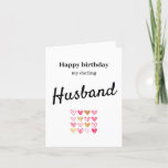 Carte De Remerciements Happy Birthday Husband Card<br><div class="desc">Personalise this cute birthday card for your darling husband. Can add your own message inside.</div>