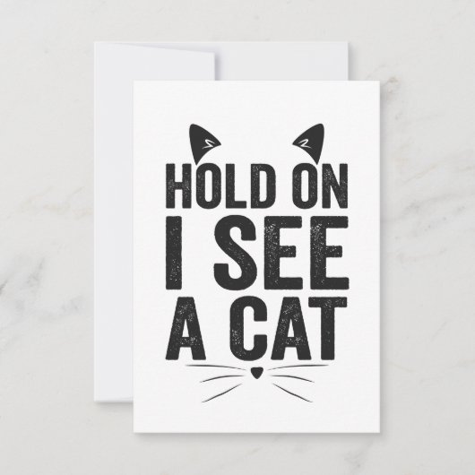 Carte De Remerciements Hold On I See a Cat Funny Chat Animaux Animaux (Devant)