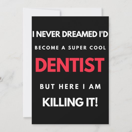 Carte De Remerciements I Never Dreamed I'd Become A Super Cool Dentist (Devant)