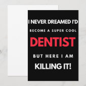 Carte De Remerciements I Never Dreamed I'd Become A Super Cool Dentist (Devant / Derrière)