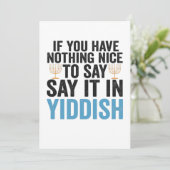 Carte De Remerciements If You Have Nothing Nice To Say it in Yiddish Veni (Debout devant)