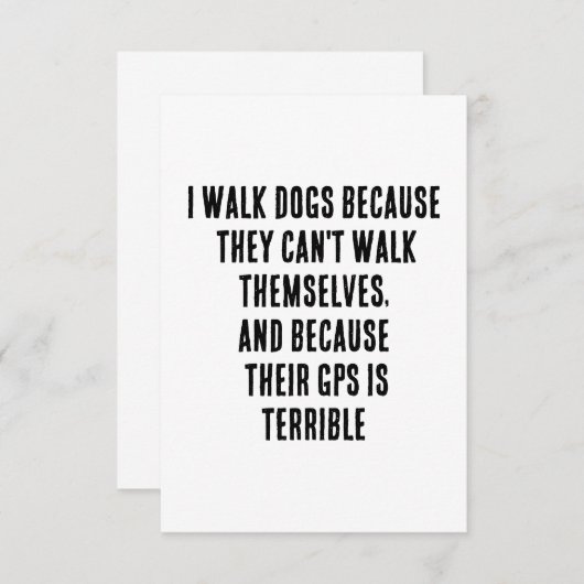 Carte De Remerciements Je marche avec des chiens parce qu'ils ne peuvent (Devant / Derrière)