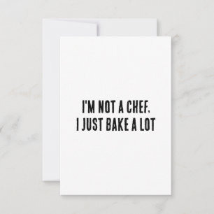 Carte De Remerciements Je ne suis pas un chef, je fais beaucoup de gâteau