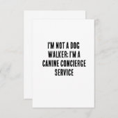 Carte De Remerciements Je ne suis pas un chien marchant, je suis un conci (Devant / Derrière)