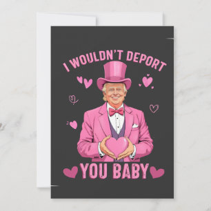 Carte De Remerciements Je ne vous expulserais pas, bébé Trump Saint-Valen