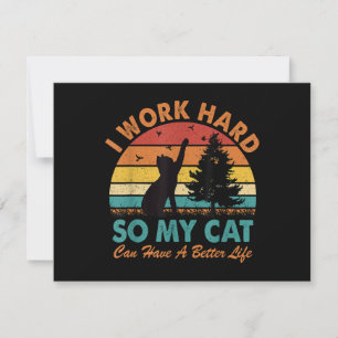 Carte De Remerciements Je travaille dur afin que mon chat puisse avoir un