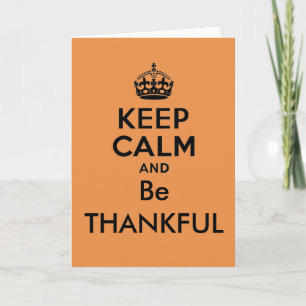 Carte De Remerciements Keep Calm and Be Thankful