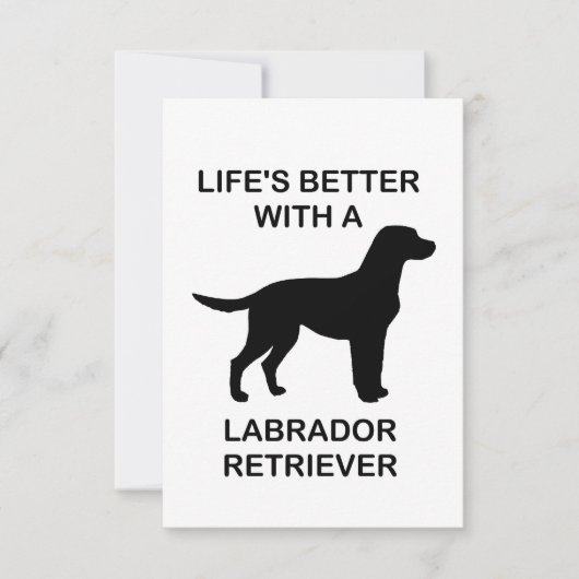Carte De Remerciements La vie est meilleure avec un Labrador Retriever (Devant)