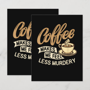 Carte De Remerciements Le café me fait me sentir moins meurtrier
