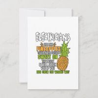 Les Électriciens Sont Comme Des Ananas.