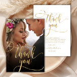 Carte De Remerciements Mariage photo Chic Gold Foil Script<br><div class="desc">Boho Chic Gold Calligraphy Script Un Mariage Photo Carte de remerciements. Un mariage élégant vous remercie modèle avec une photo pleine verticale sur le devant avec le texte "Merci" dans une main tourbillonnant fantaisie lettrage typographie swash tail police script faux feuille d'or superposition sur l'image. Carte recto verso avec message...</div>