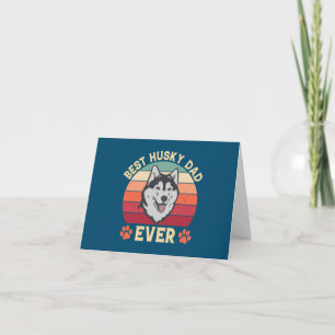 Carte De Remerciements Meilleur papa husky jamais Ultimate Love Bond chie