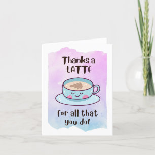 Carte De Remerciements "Merci un latte pour tout ce que vous faites"