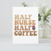 Carte De Remerciements Moitié café moitié infirmière Infirmière drôle Ama (Debout devant)