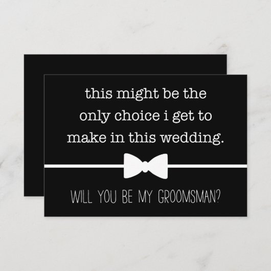 Carte De Remerciements Mon seul choix Funny Groomsman Proposition Card (Devant / Derrière)