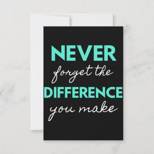 Carte De Remerciements Never Forget The Difference You Make (Devant)
